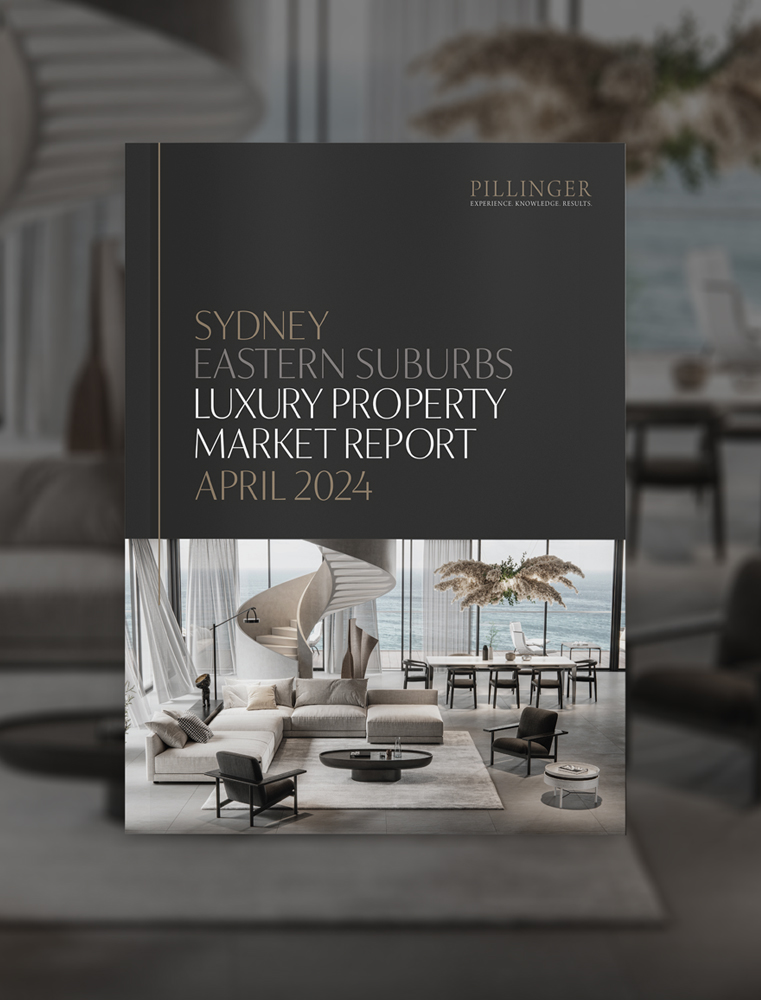 Sydney's Eastern Suburbs Luxury Market Report April 2024